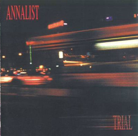 Annalist - Trial (2000)